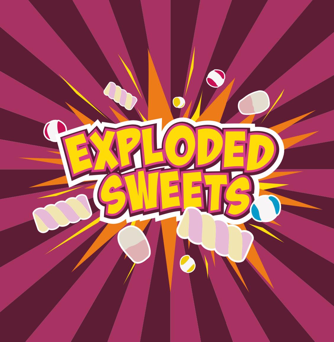 Exploded Sweets